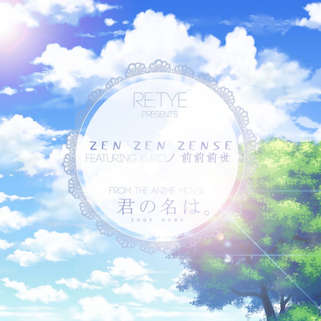 Canción Zen Zen Zense (From "Kimi No Na Wa") [Feat. Kuroノ]