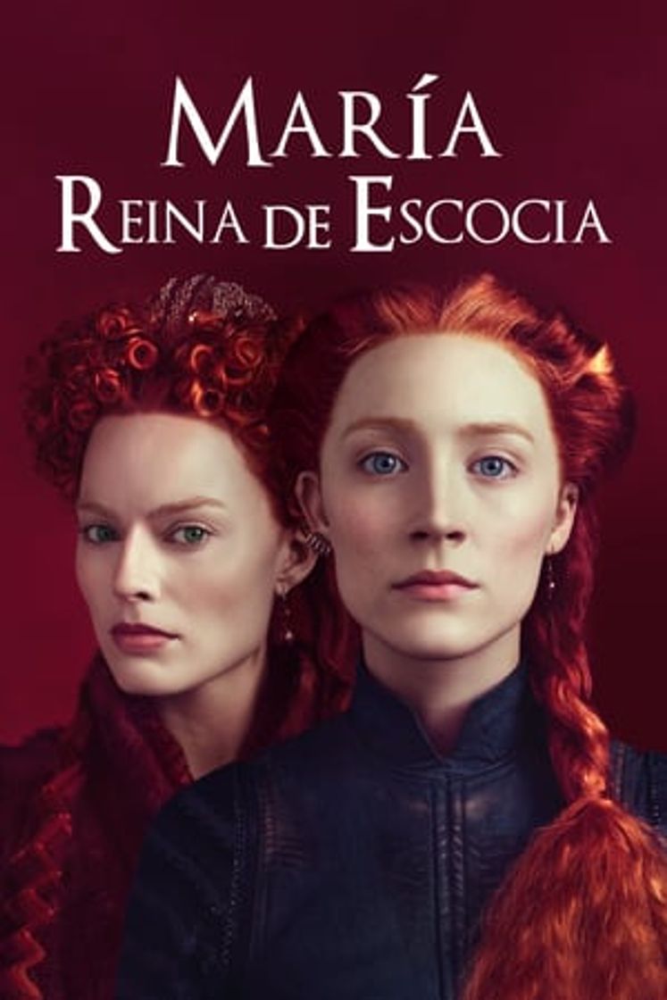 Película María, reina de Escocia