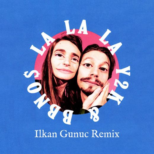 Lalala - Ilkan Gunuc Remix