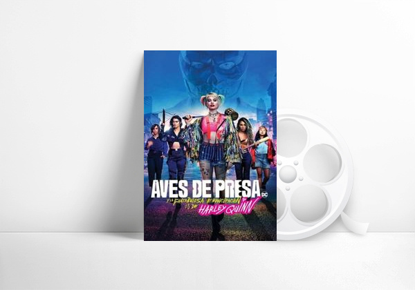Película Aves de presa (y la fantabulosa emancipación de Harley Quinn)