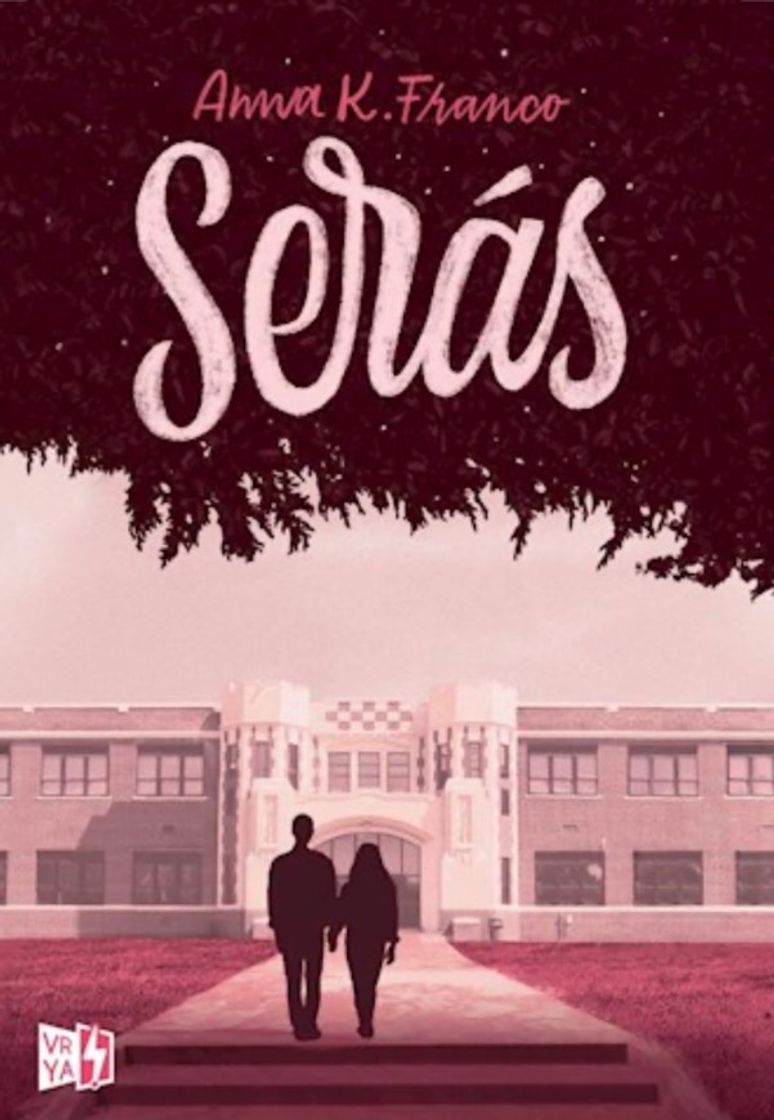 Serás— Anna K. Franco