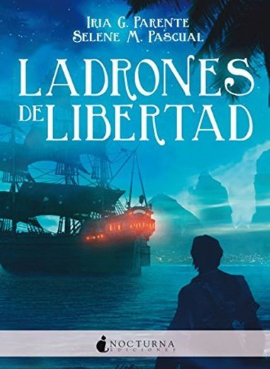 Ladrones de libertad