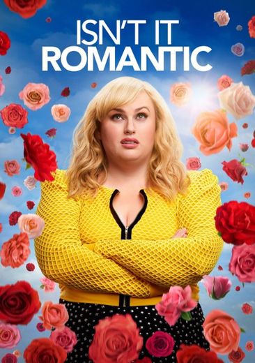 Isn't It Romantic | Netflix. 