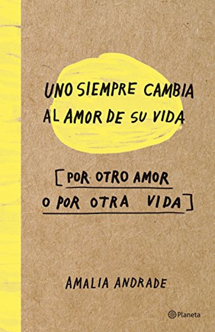 Book Uno Siempre Cambia el Amor de su Vida