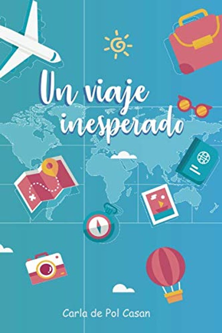 Libro Un viaje inesperado: Una aventura con muchas sorpresas