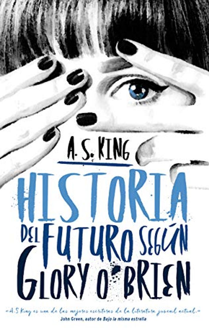 Libro Historia del futuro según Glory O'Brien 