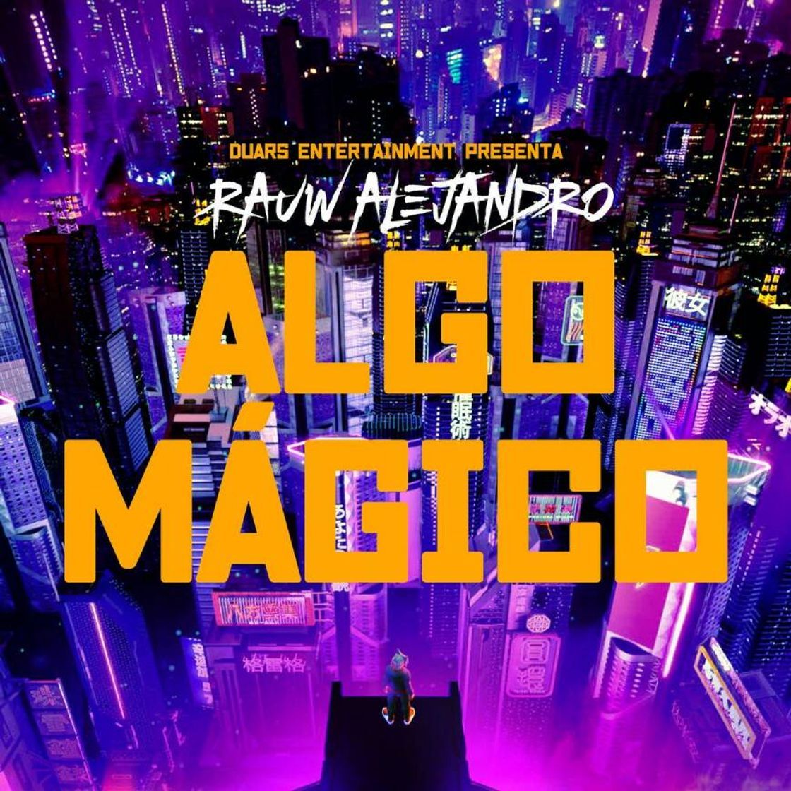 Music Rauw Alejandro - Algo Mágico