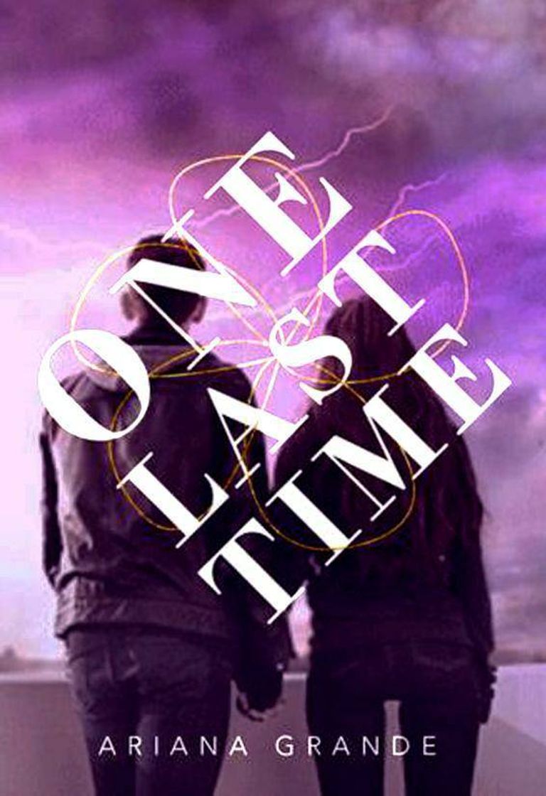 Canción Ariana Grande - One Last Time 