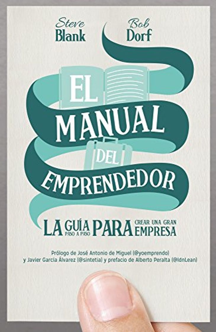 Libro El manual del emprendedor: La guía paso a paso para crear una