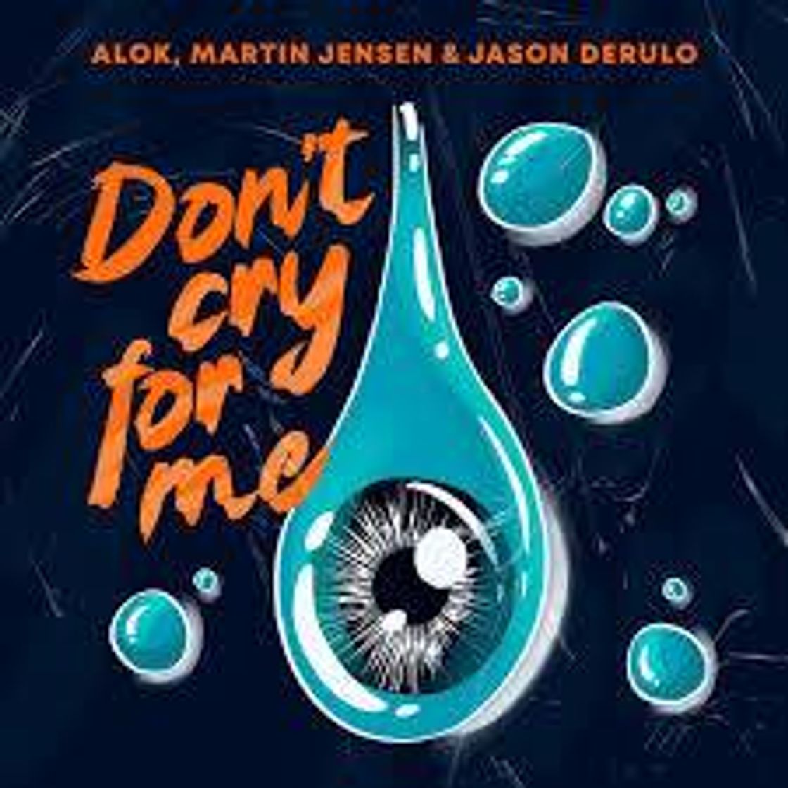 Canción Alok, Martin Jensen, Jason Derulo - Don't cry for me