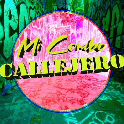 Mi Combo Callejero