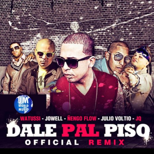 Dale Pa'l Piso - Official Remix