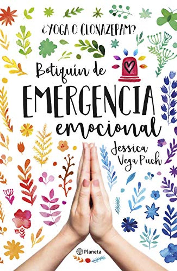 Libro ¿Yoga o clonazepan? Botiquín de emergencia emocional