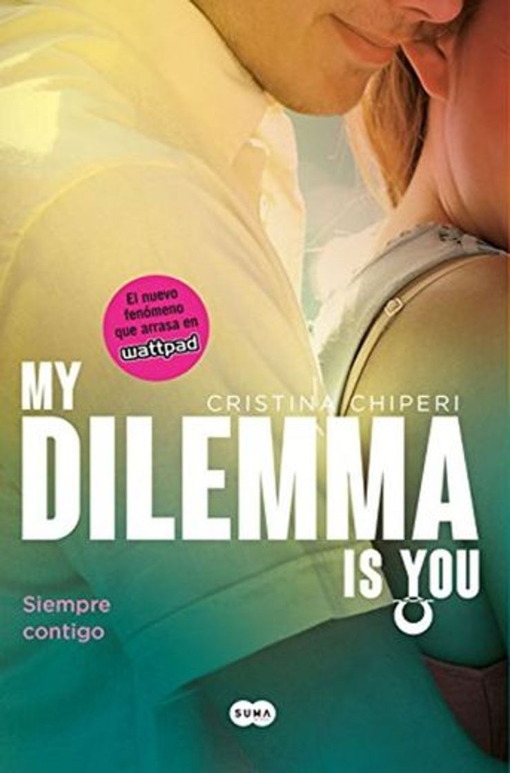 Books My Dilemma Is You. Siempre Contigo