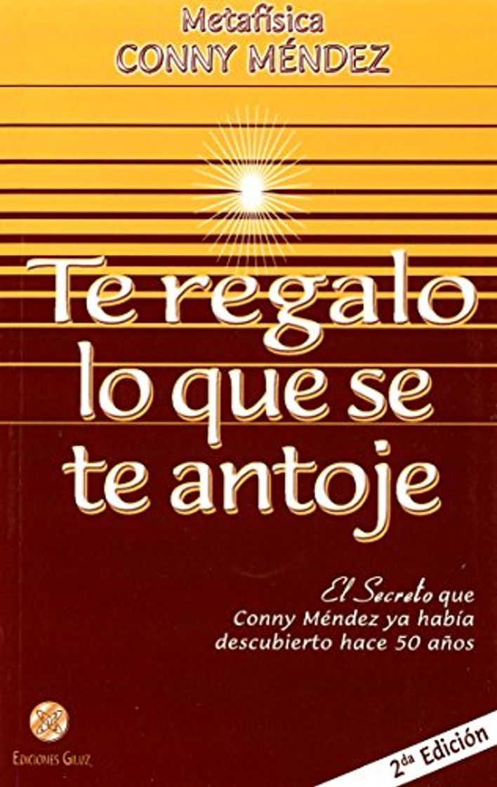 Book Te Regalo lo que se te Antoje. El Secreto que Conny Méndez