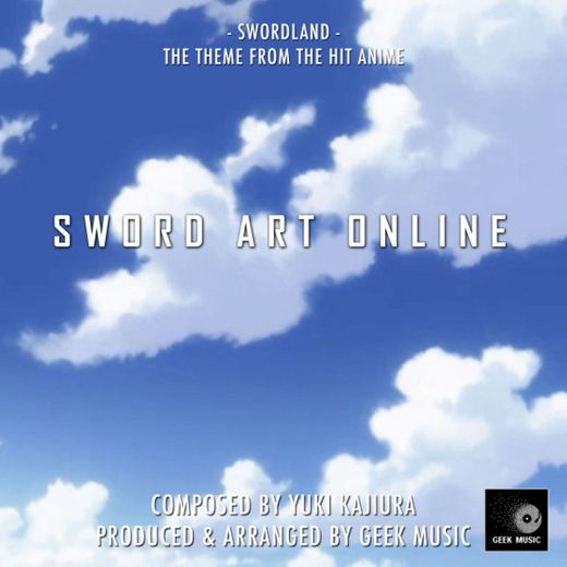 Sword Art Online - Swordland - Main Theme