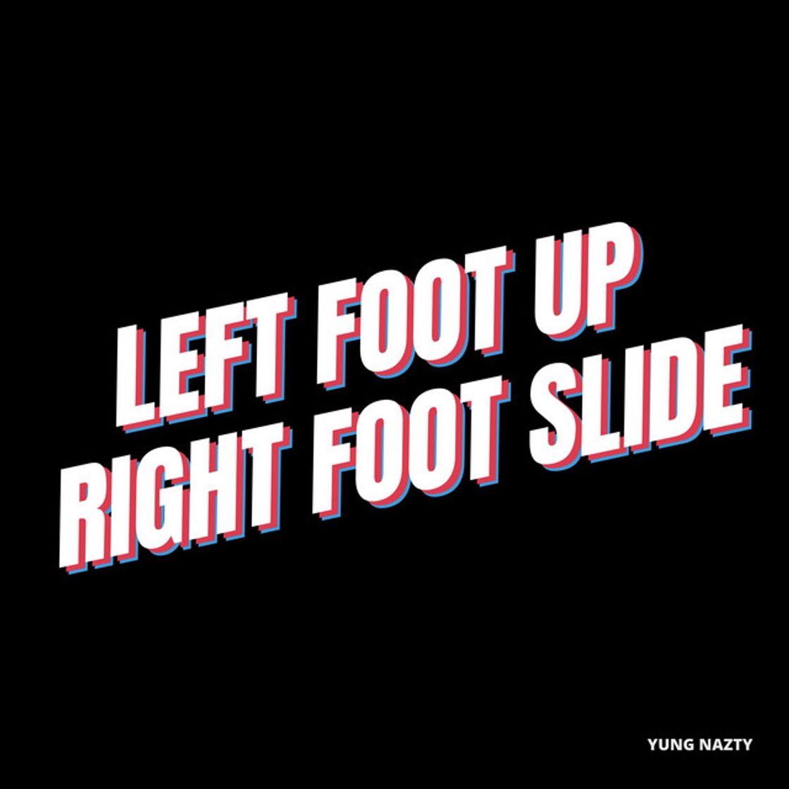 Music Left Foot Up Right Foot Slide