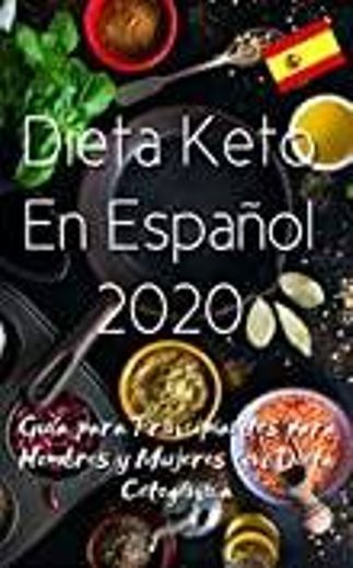 Dieta Keto En Español 2020: Guía para Principiantes!!😱