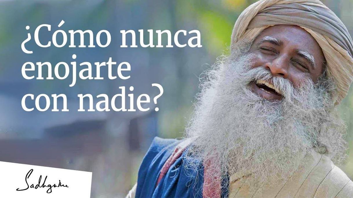 Social ¿Cómo nunca enojarte con nadie? Sadhguru,un mundo espiritual