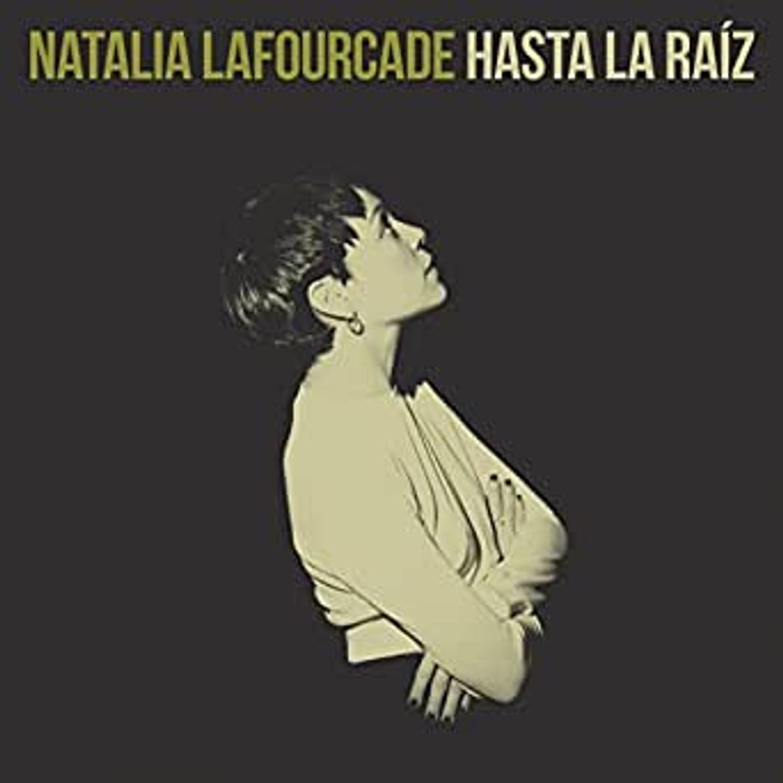 Canciones Hasta la Raíz - Natalia Lafourcade 