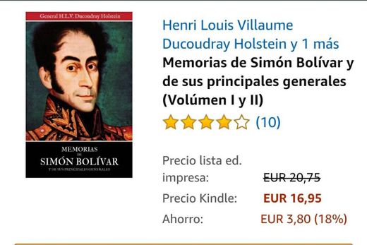 Memorias de Simón Bolívar y de sus Principales Generales 