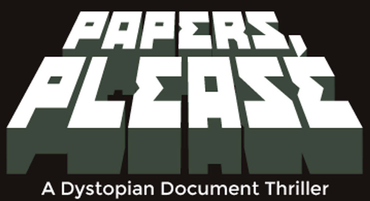 Videogames Papers, Please