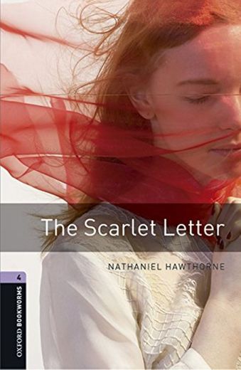 Oxford Bookworms Library 4. Scarlett Letter