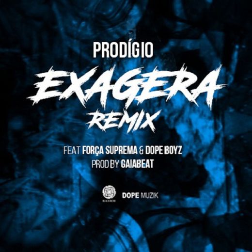 Exagera - Remix