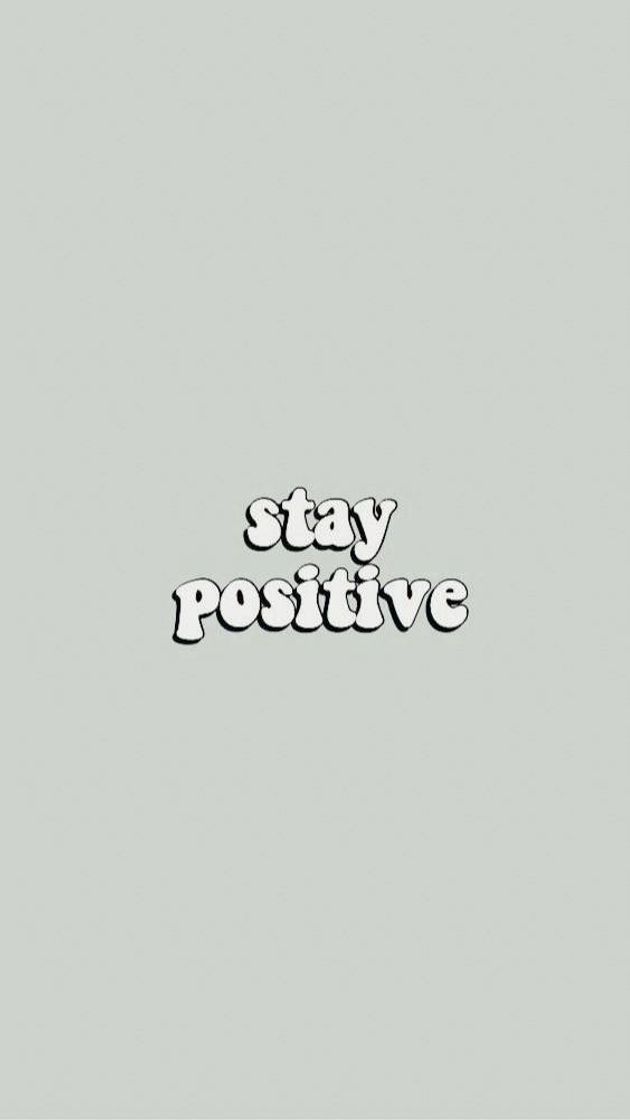 Fashion stay positive - wallpaper