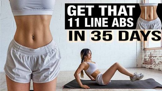 Abs Workout Get that 11 Line Abs in 35 days - YouTube