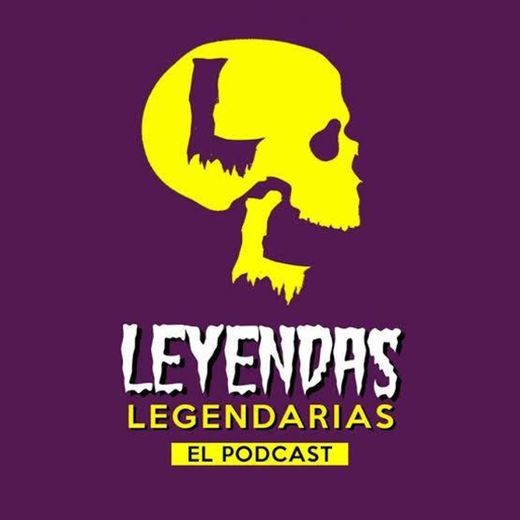 "Leyendas legendarias" podcast