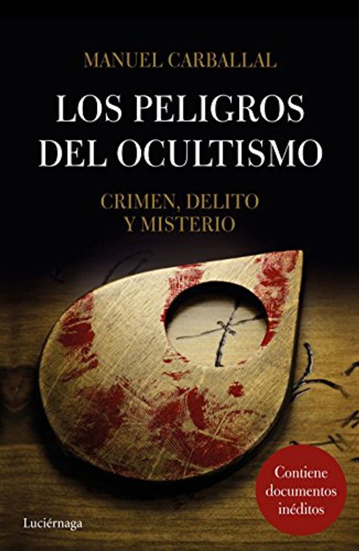 Libro Los peligros del ocultismo: Crimen, delito y misterio