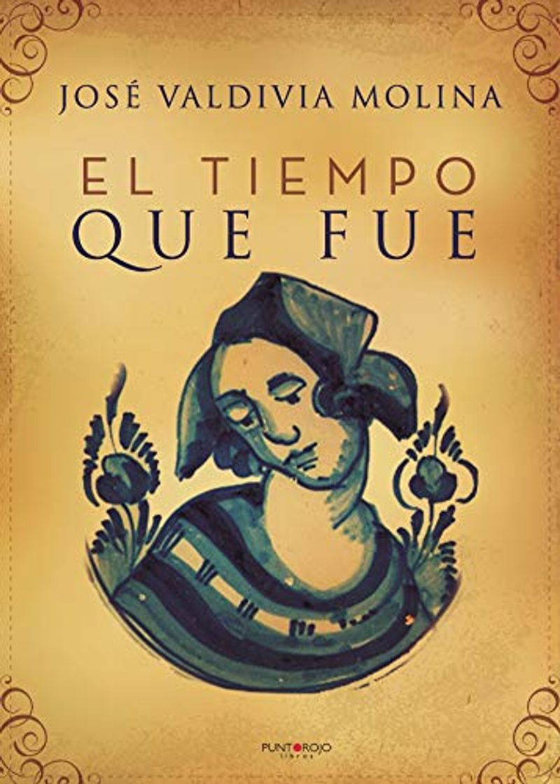 Libro El tiempo que fue