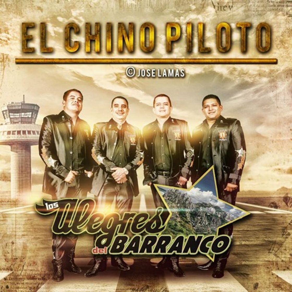 Canción El Chino Piloto