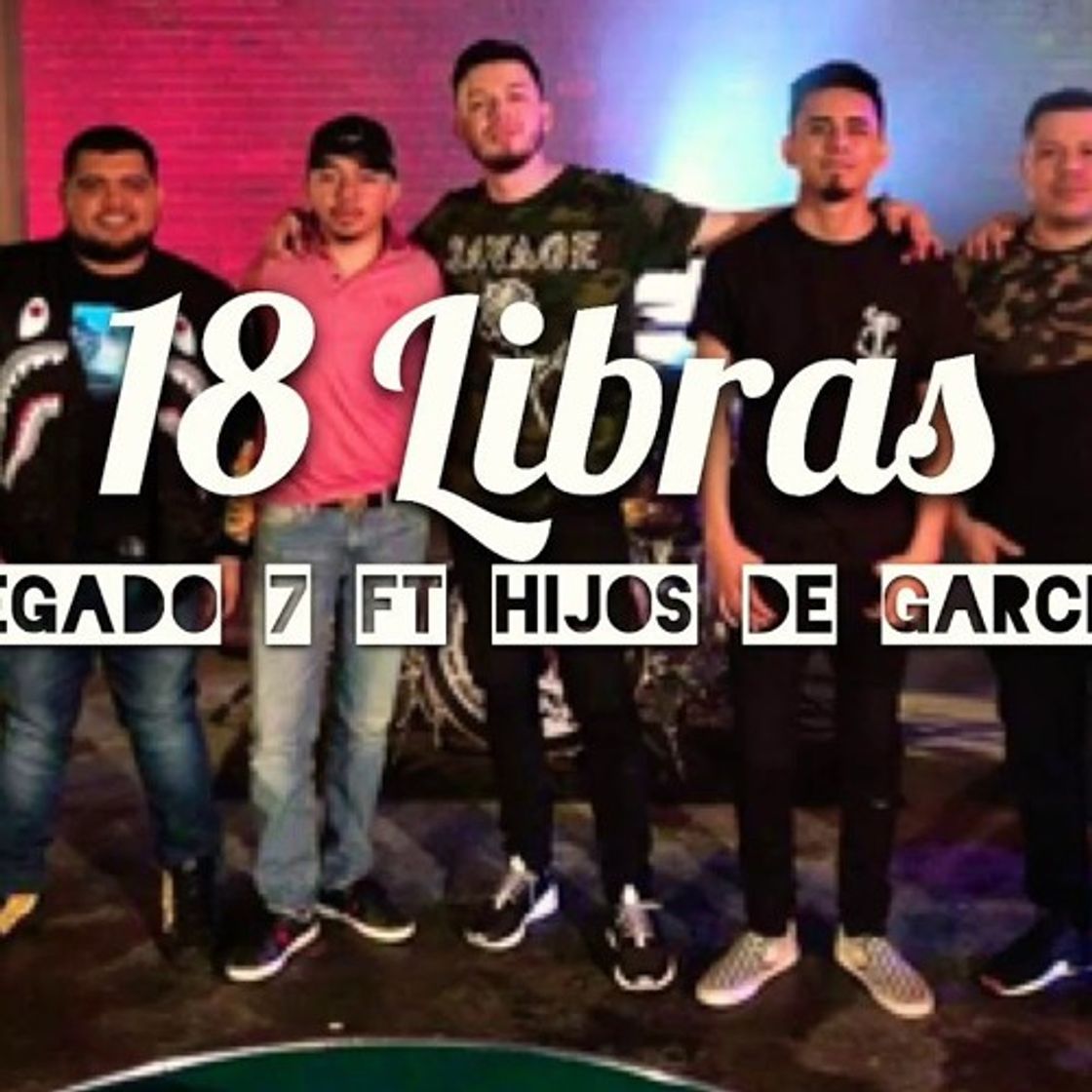 Canción 18 Libras