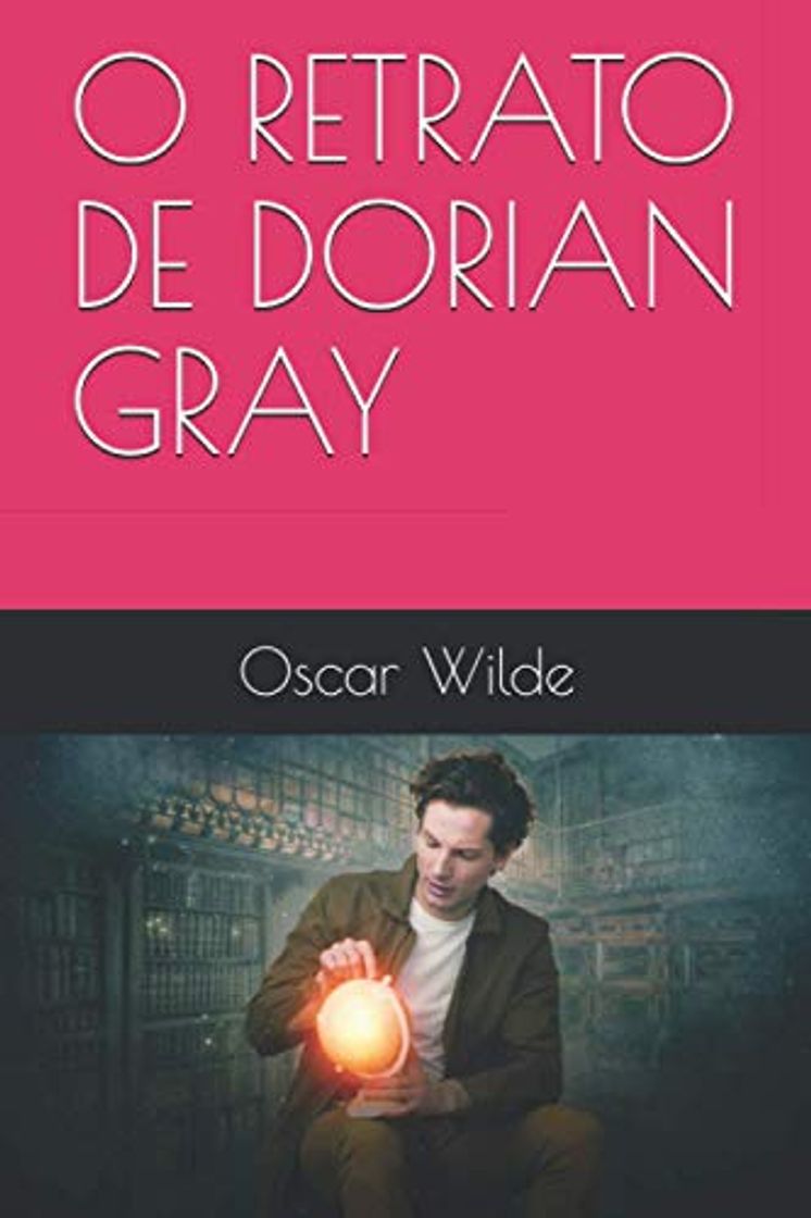 Libros O RETRATO DE DORIAN GRAY