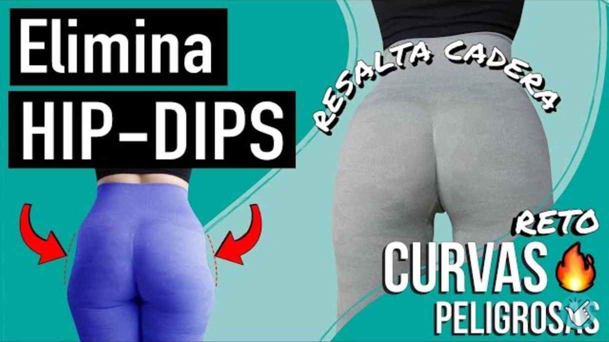 Fashion Reduce Hip Dips, redondea tus caderas.Reto: CURVAS PELIGROSA