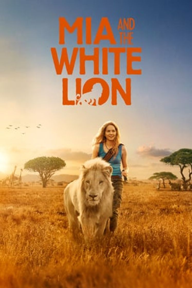 Movie Mia y el león blanco