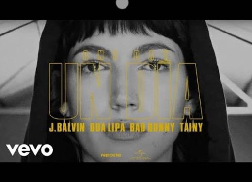 J Balvin, Dua Lipa, Bad Bunny, Tainy - UN DÍA (ONE DAY)