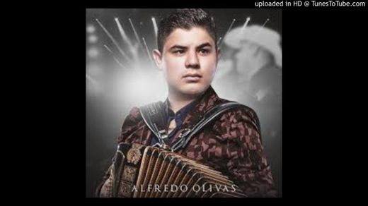 Alfredito Olivas - Con la novedad