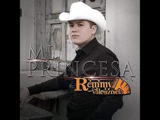 Remmy Valenzuela - Mi Princesa - YouTube