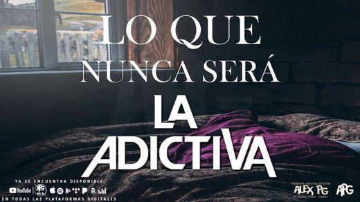 La Adictiva - Lo Que Nunca Será (Lyric Video) - YouTube