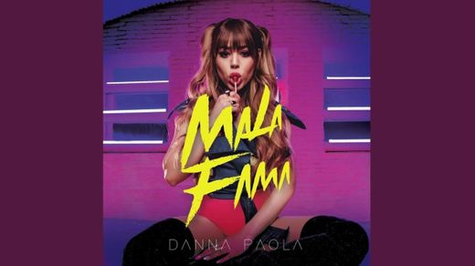 Danna Paola - Mala Fama - YouTube