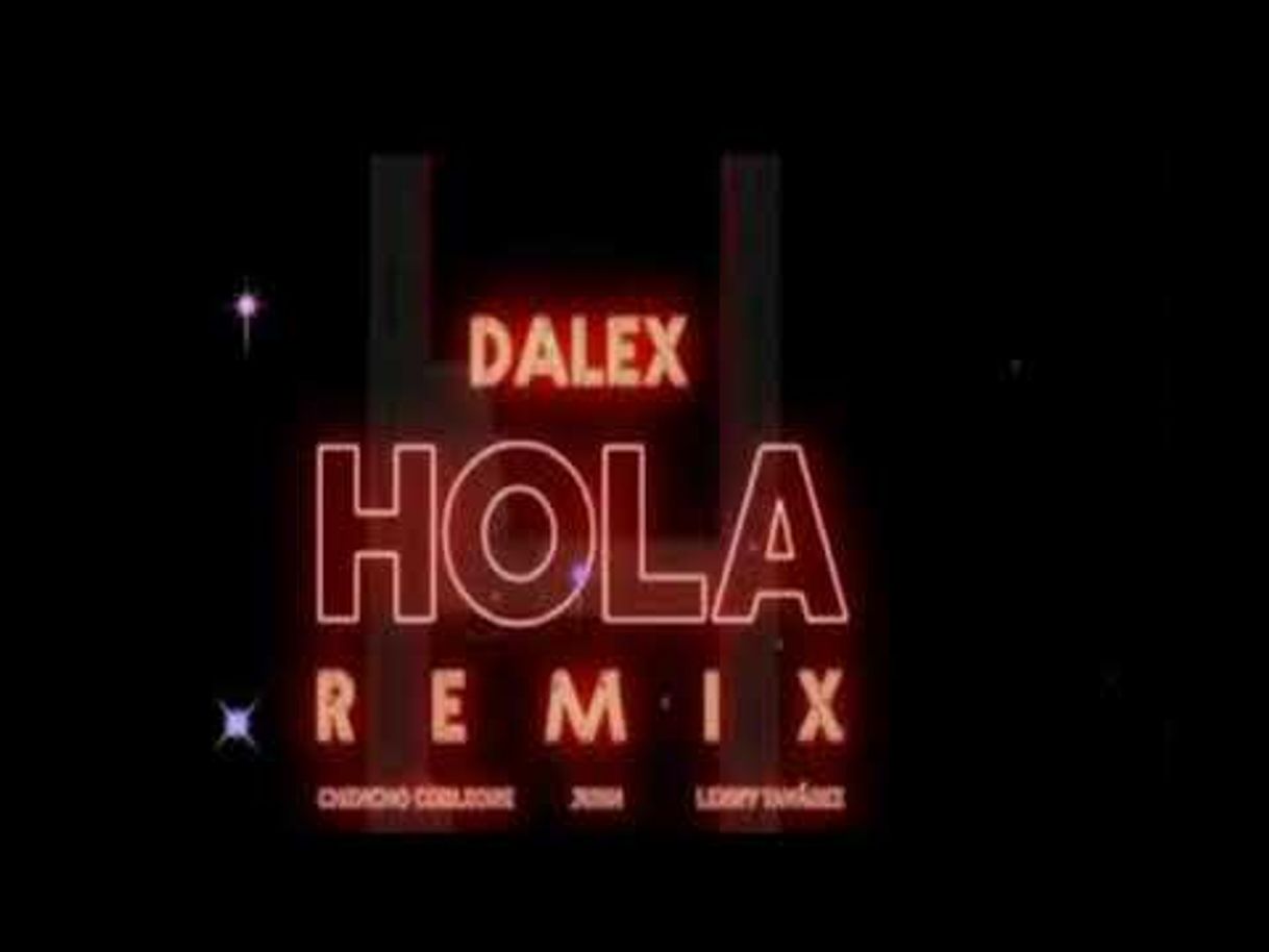 Music Dalex - hola remix.     Like por like 