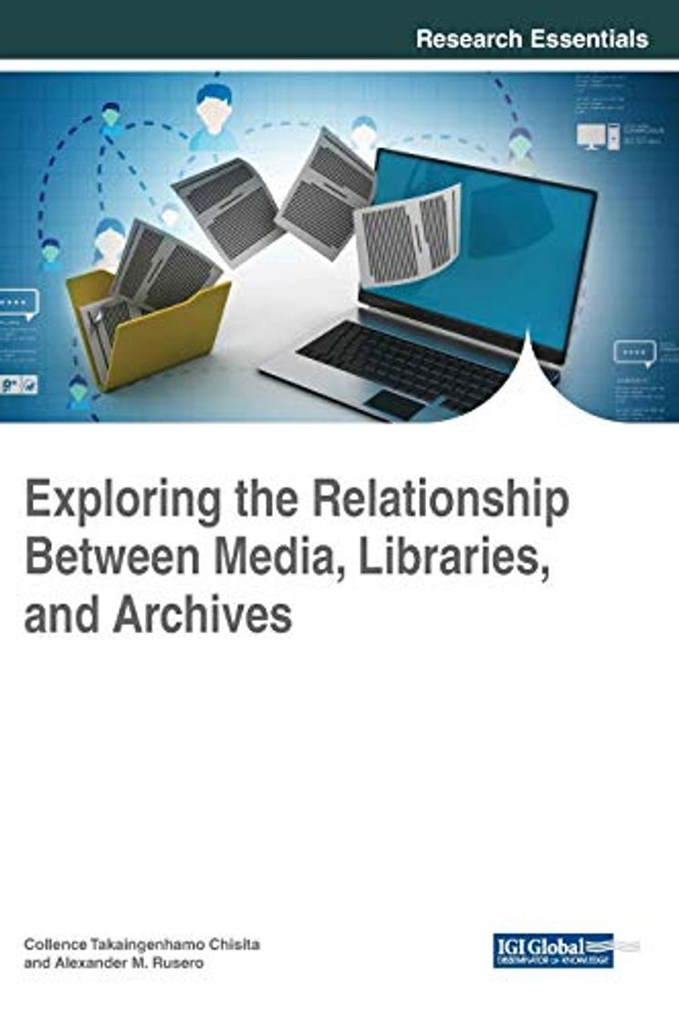 Product Exploring the Relationship Between Media, Libraries, and Archives