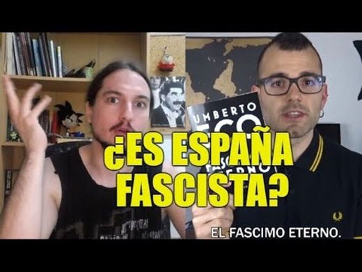 ¿Es España un régimen FASCISTA? - Cuellilargo