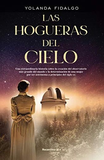 Las hogueras del cielo