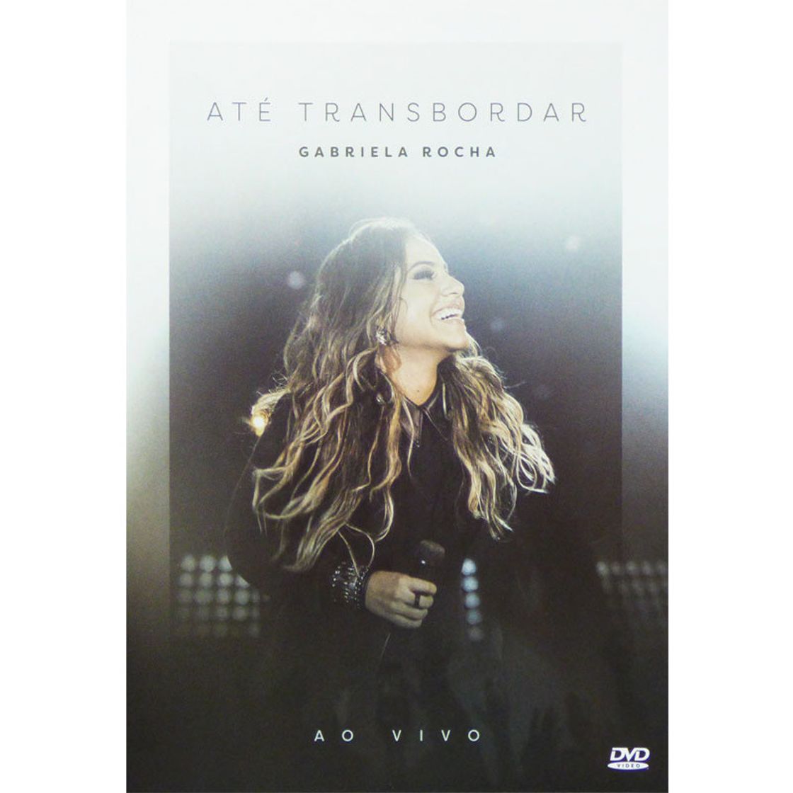 Moda Gabriela Rocha - Até Transbordar (Ao Vivo) (Gospel) [DVD]

