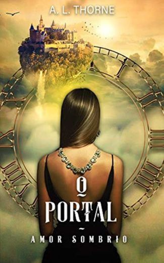 O Portal: Amor Sombrio