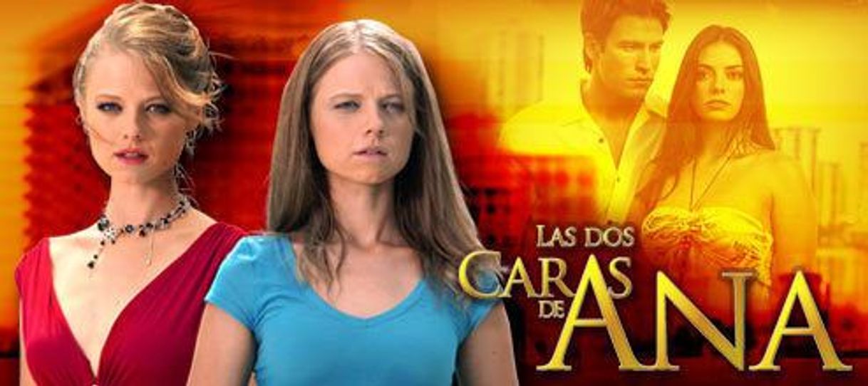 Serie Las Dos Caras de Ana